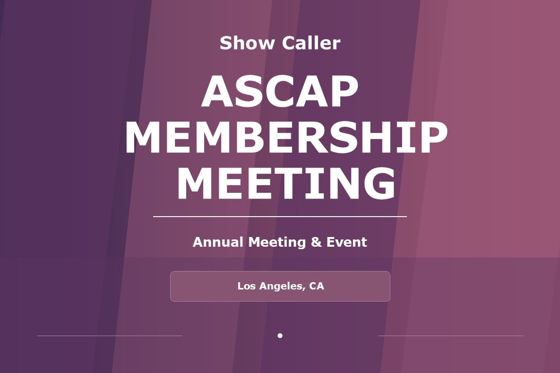Title card for Shawna Voragen’s show calling work on ASCAP Membership Meeting.