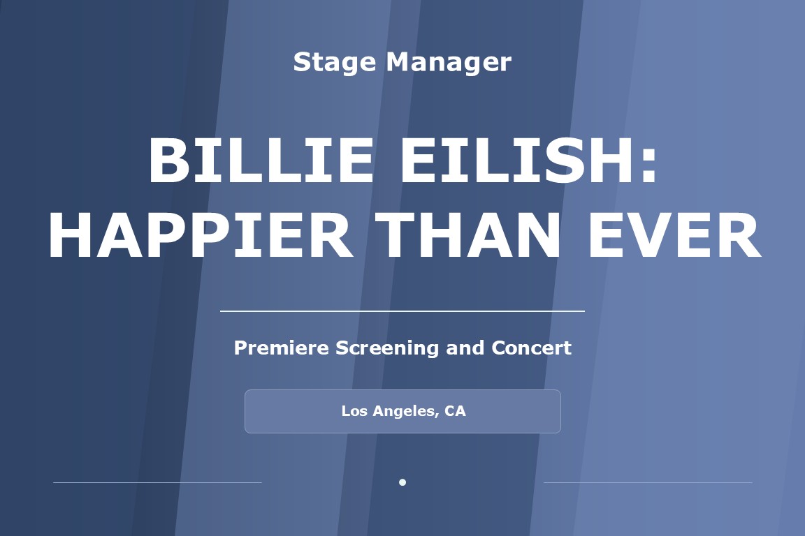 Title card for Shawna Voragen’s stage managing work on Billie Eilish: Happier Than Ever.