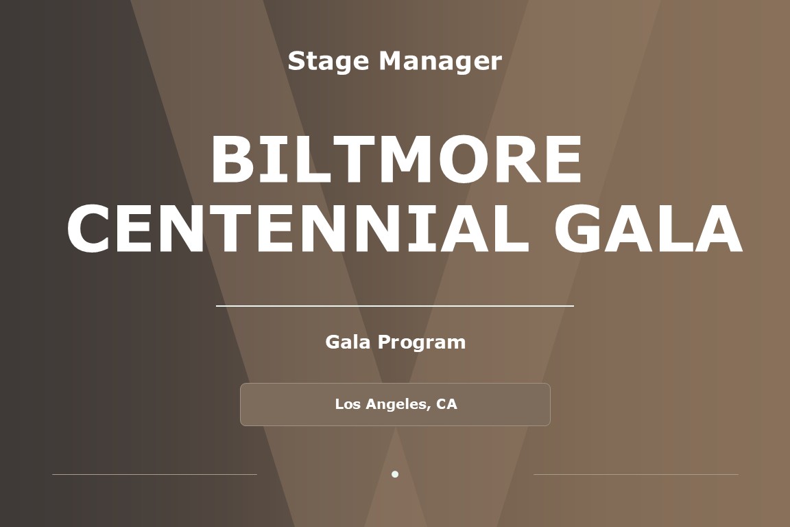 Title card for Shawna Voragen’s stage managing work on Biltmore Centennial Gala.